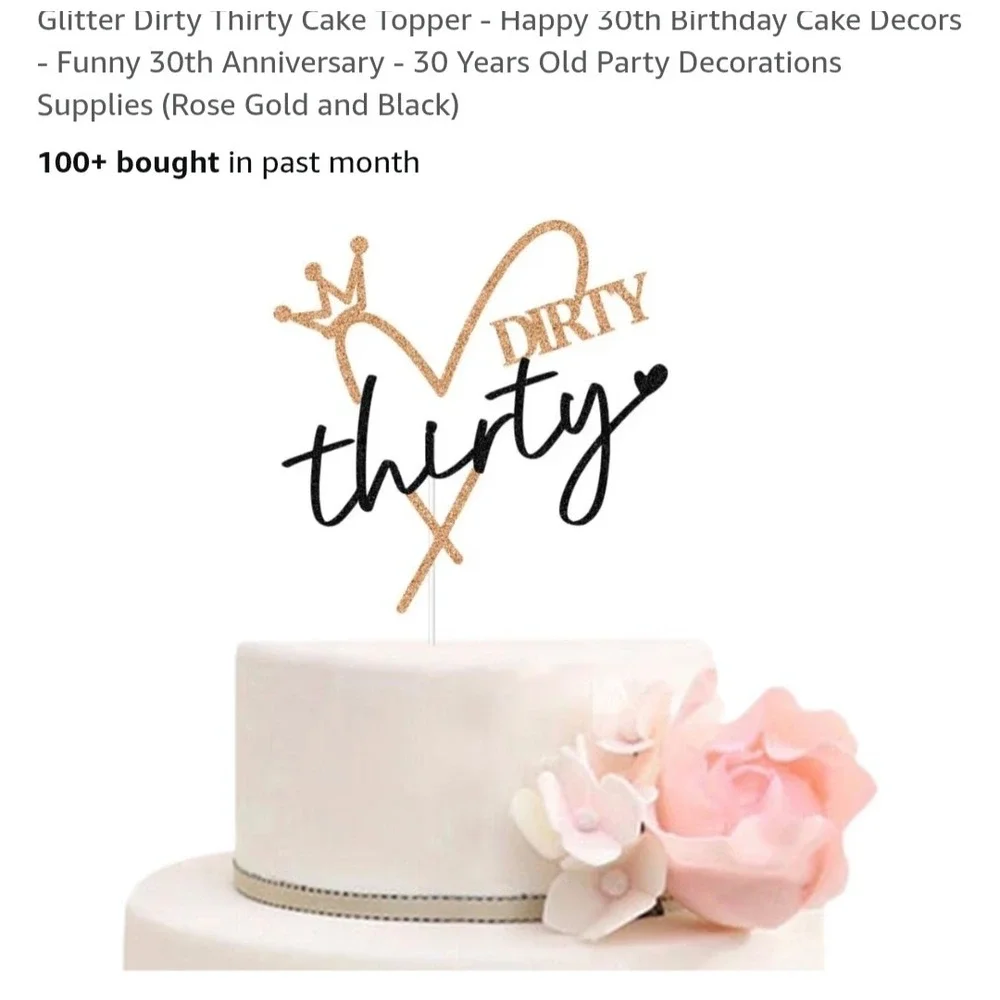 Dirty Thirty Cake Topper -‎ 30th Birthday Party Decorations - Rose Gold Black